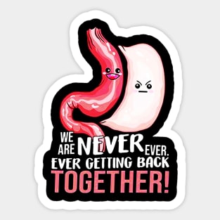 Gastric Sleeve We Are Never Ever Getting Back Together Sticker